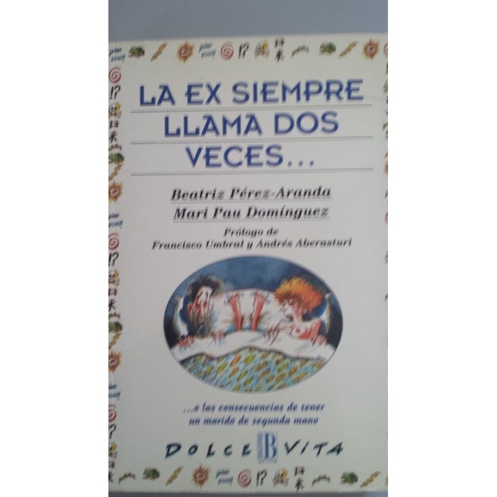 La ex siempre llama dos veces